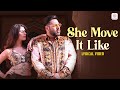 She Move It Like Lyric Video Badshah Warina Hussain Aditya Dev