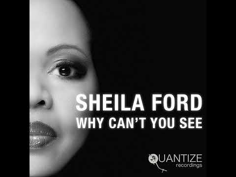 Sheila Ford_Why Can't You See (Louie Vega and DJ Spen Extended Vocal Mix) #SoulfulHouse