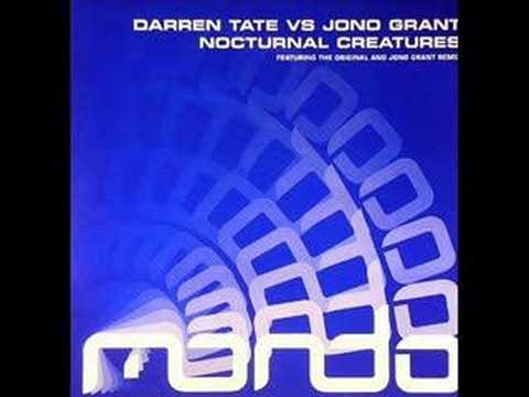 Darren Tate vs Jono Grant - Nocturnal Creatures (Jono Grant mix)