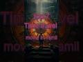 Top 7 Tamil Time Travel Movies Tamil Movie Trending Trending1 Trendingshorts Shorts