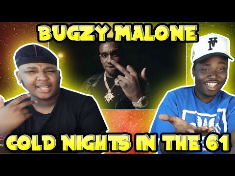 WTF IS THIS BUGZY ??? BLOODLINE Reacts to BUGZY MALONE - COLD NIGHTS IN THE 61