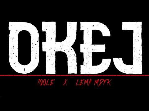 100LE x LEMA MDFK - OKEJ (Official Audio)