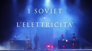 I Soviet + L&#39; Elettricità - A Ja Ljublju SSSR
