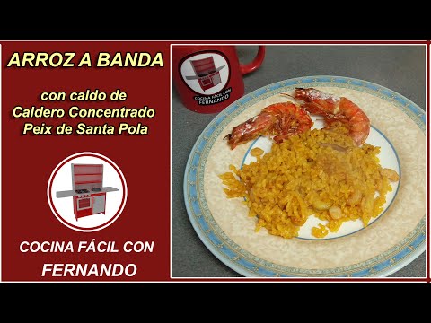 ARROZ A BANDA, RECETA FACIL Y RAPIDA