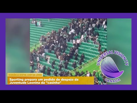 DIVERGÊNCIAS SPORTING E JUVENTUDE LEONINA