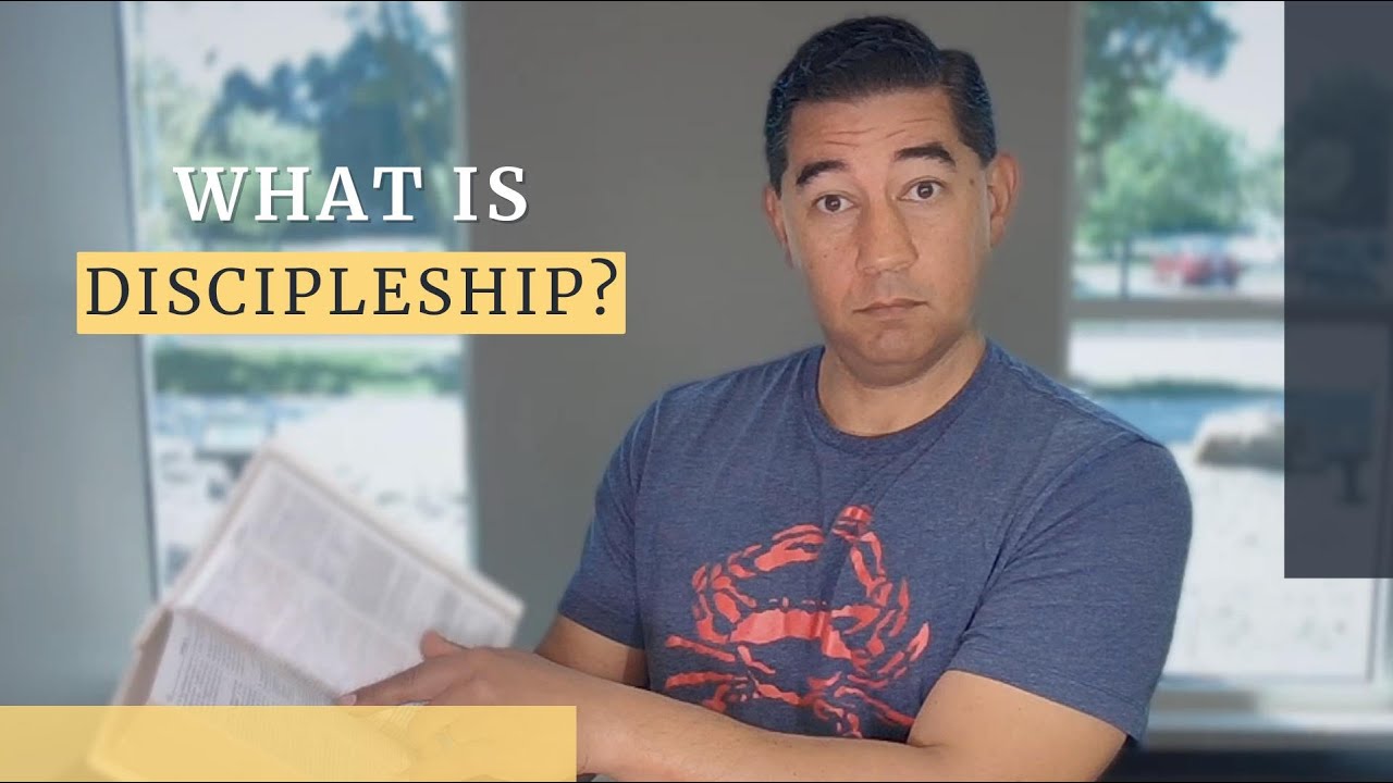 What is Discipleship? Defining what it is so we can be better at it