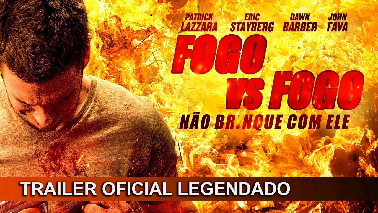 Trailer oficial de Fogo vs Fogo