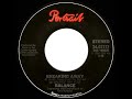 1981 HITS ARCHIVE: Breaking Away - Balance (stereo 45)