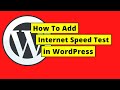How To Add Internet Speed Test in WordPress