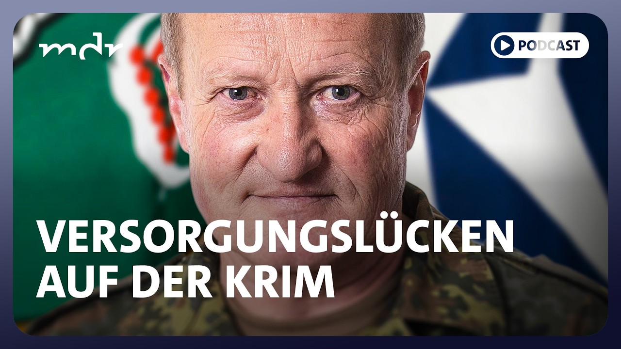 #341 Versorgungslücken auf der Krim für Russland gefährlich | Podcast Was tun, Herr General? | MDR