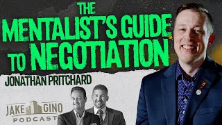 The Mentalist’s Guide to Negotiation: Tricks, Psychology & ROI | Jake & Gino Podcast
