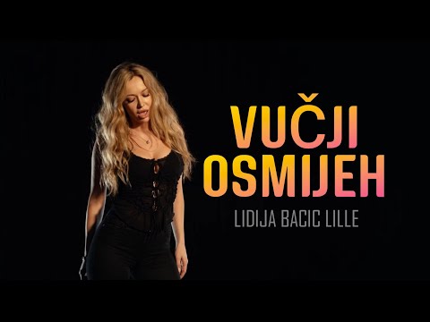 LIDIJA BACIC LILLE- VUČJI OSMIJEH (OFFICIAL VIDEO) 2026