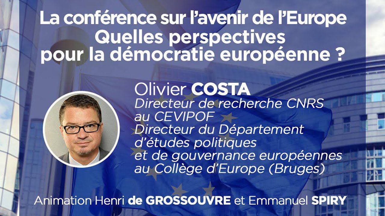 Olivier Costa - La Conférence sur l'Avenir de l'Europe : perspectives