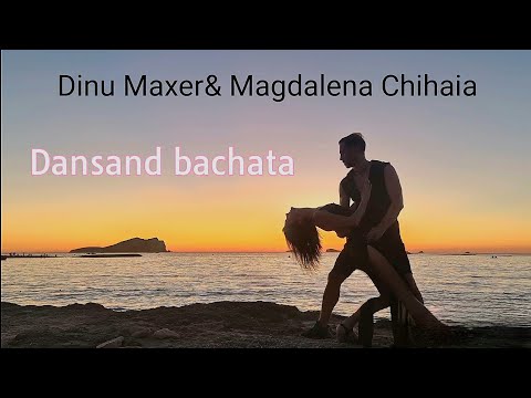Dansand Bachata   Dinu Maxer & Magdalena Chihaia official video