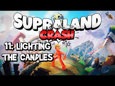 SUPRALAND CRASH - Part 11: Lighting the Candles - Full Walkthrough [PC]