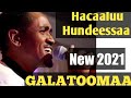 Sirba Hacaaluu Hundeessa Haraa 2021