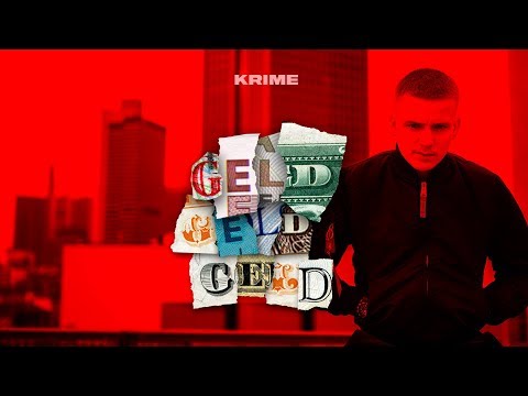 Krime - GELD GELD GELD (Official Video)