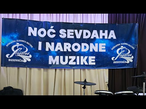 Noc Sevdaha i Narodne Muzike-Busovaca 09.12.2023/PRVI DIO