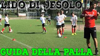 Esercitazione di guida della palla | AC Milan Academy Camp