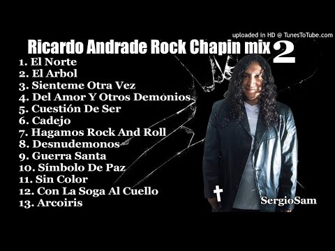 Ricardo Andrade Rock Chapin Mix 2