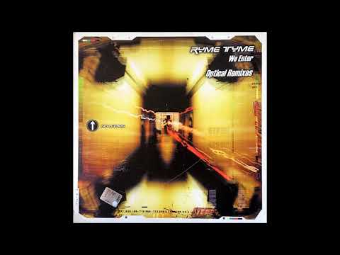 Ryme Tyme - We Enter (Optical Remix)