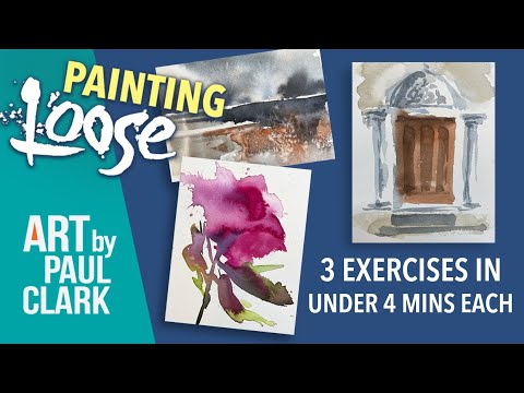 3 Loose Watercolour Painting Exercises - All in Under 4 Minutes