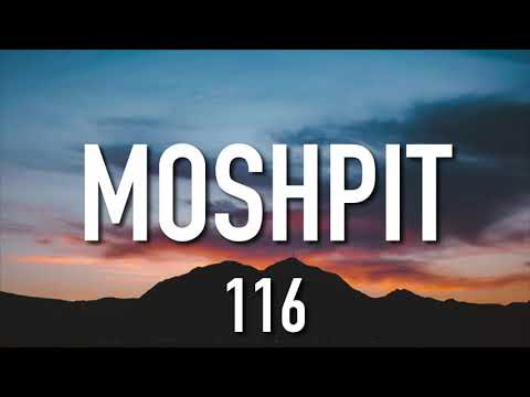 116, Jaye Newton, Wande, Not Klyde - Moshpit (Lyrics)