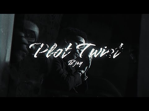 B'jay-Plot Twist (Official Video clip)