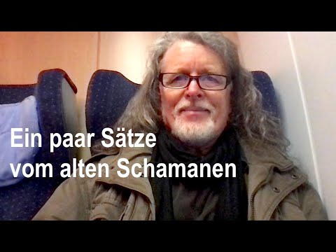 Bhajan Noam - Ein paar Sätze vom alten Schamanen