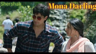 Mona darling//Shershah movie scene//Siddharth//Kiara