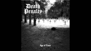 Death Penalty - Sign of Times (OFFICIAL)