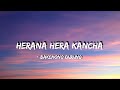 Herana hera kancha - (lyrics video) cover by Bakemono Gurung |