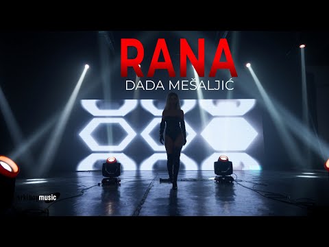 DADA MESALJIC - RANA (OFFICIAL VIDEO)