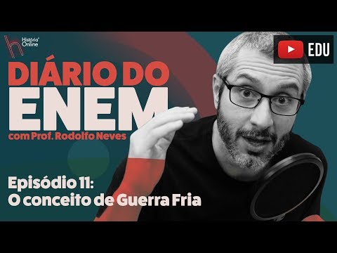 DIÁRIO DO ENEM - Episódio 11: o conceito de Guerra Fria