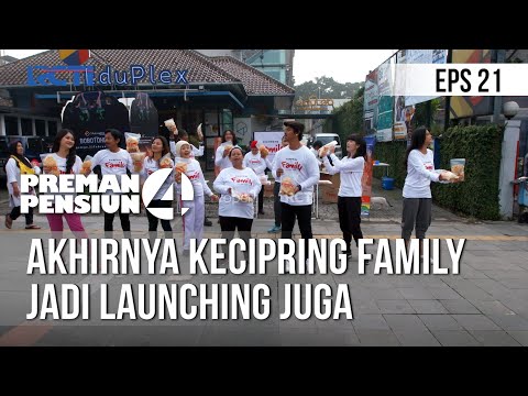 PREMAN PENSIUN 4 - Akhirnya Kecipring Family Jadi Launching Juga [14 Mei 2020] Part 1