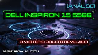 LIXO ELETRÔNICO? Por que seu Dell Inspiron 15 5566 trava tanto (e como salvar)