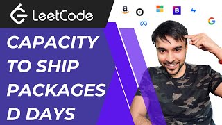 YouTube video 'Capacity to Ship Packages Within D Days (LeetCode 1011) | Full Solution with visuals and animations'