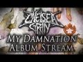 Chelsea Grin - My Damnation - Album Stream ...