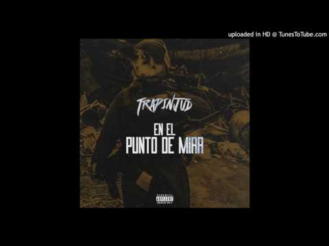 Trapinjud - en el punto de mira