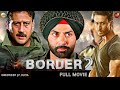 Border 2 | Official Announcement Update | Sunny Deol | Sanjay Dutt | Suniel Shetty | Jacki Shroff