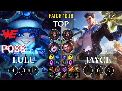 WE Poss Lulu vs Jayce Top - KR Patch 10.18