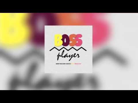 Bobby Brackins feat Roach Gigz - Boss Player