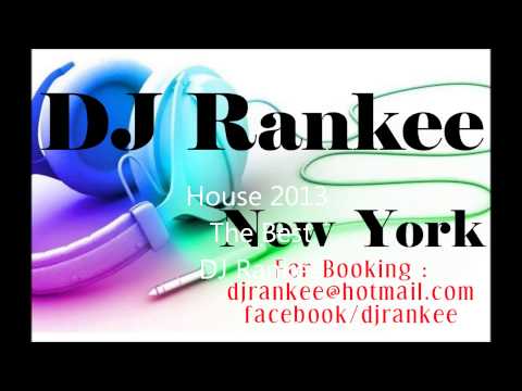 House Mix The Best 2013 DJ Rankee