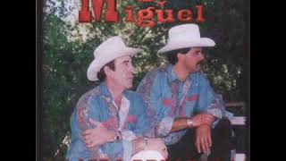 ERES MALA MIGUEL Y MIGUEL