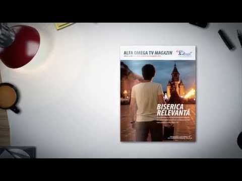 Revista Alfa Omega TV Magazin 4.5 - septembrie-octombrie 2014 - BISERICA RELEVANTA