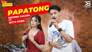 Download lagu PAPATONG - KRISHNA SAGARA FT GITTA FITRIA | LIVE SESSION mp3 Download lagu PAPATONG - KRISHNA SAGARA FT GITTA FITRIA | LIVE SESSION mp3