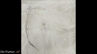 Bruno Pronsato - Live @ Contact In Tokyo Part IV [Logistic Records ‎– LOG72LP]
