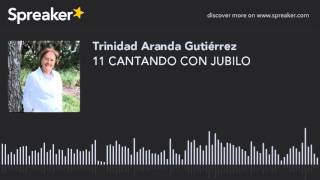 11 CANTANDO CON JUBILO