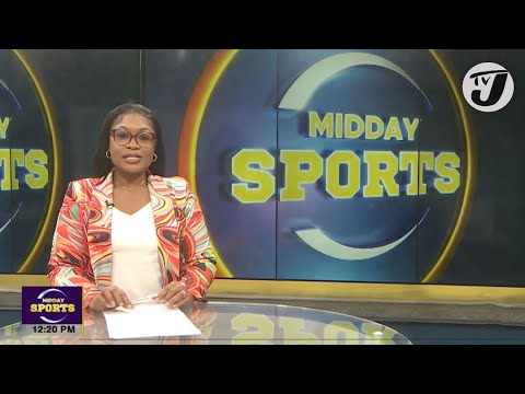 Midday Sports Round-up | TVJ Midday Sports News