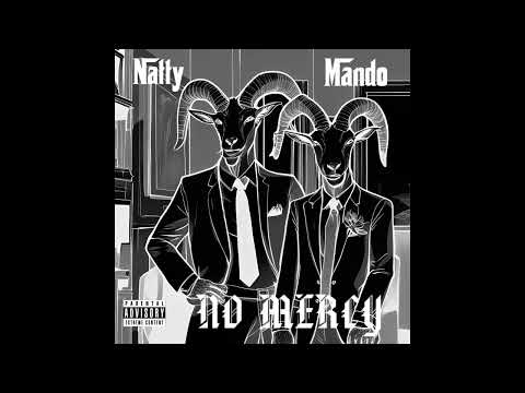 NATTY X MANDO - NO MERCY